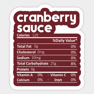 Cranberry Sauce Nutrition Facts Gift Funny Thanksgiving Costume Sticker